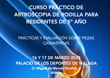 CURSO PRÁCTICO DE RODILLA PARA RESIDENTES DE 5º AÑO MÁLAGA