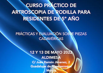 CURSO PRÁCTICO DE RODILLA PARA RESIDENTES DE 5º AÑO MURCIA