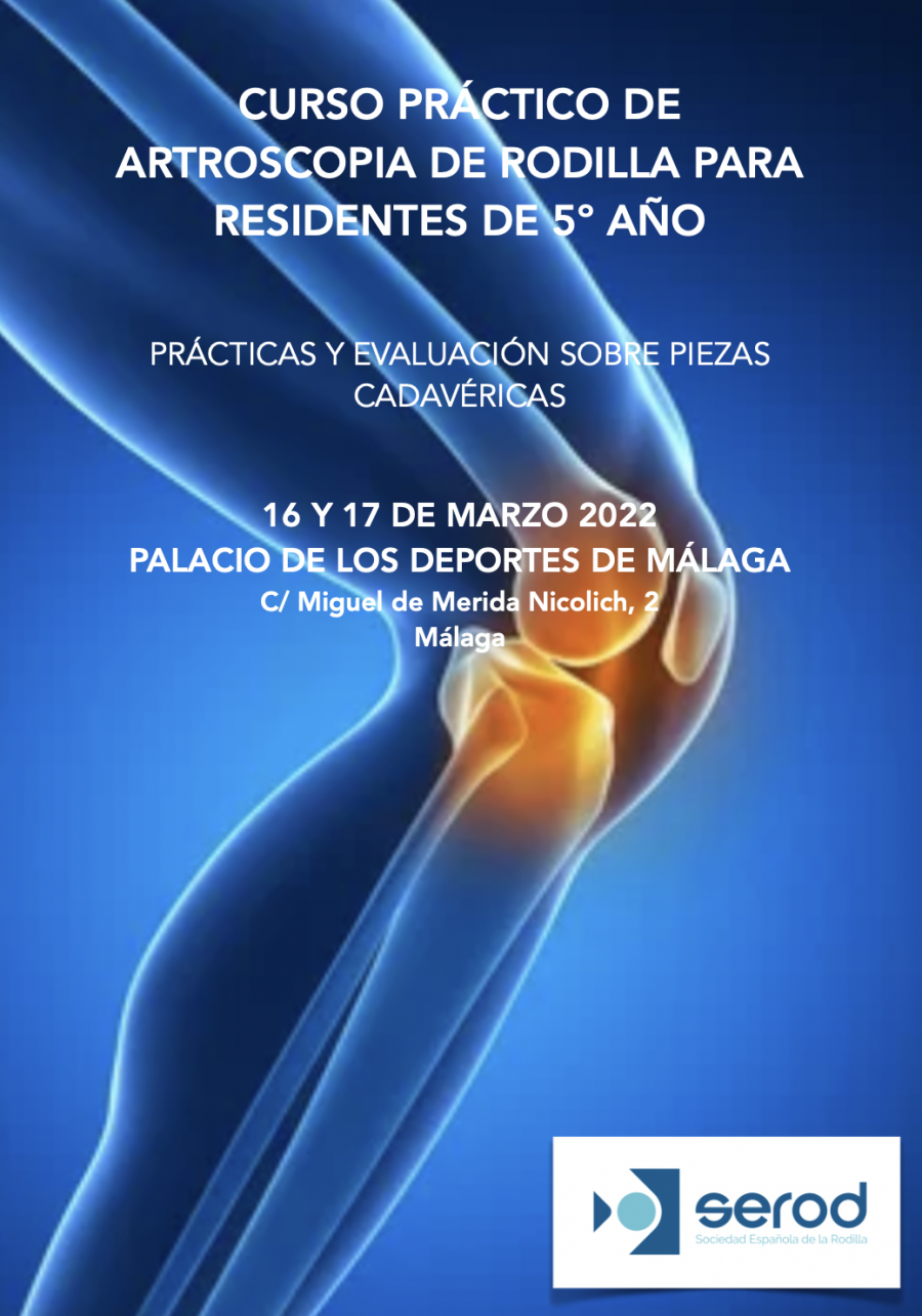 CURSO PRÁCTICO DE RODILLA PARA RESIDENTES DE 5º AÑO MÁLAGA