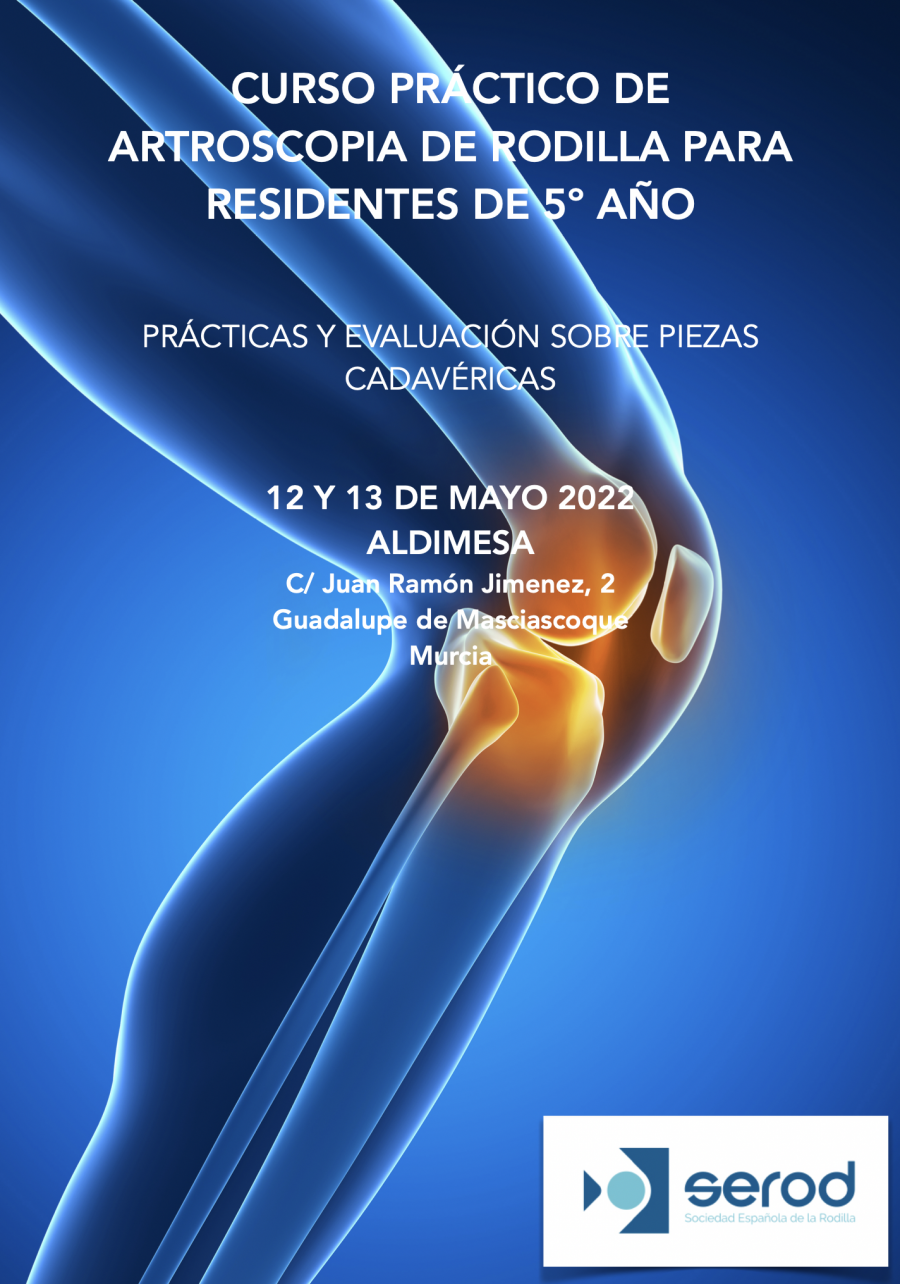 CURSO PRÁCTICO DE RODILLA PARA RESIDENTES DE 5º AÑO MURCIA